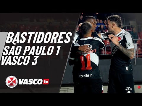 BASTIDORES | SÃO PAULO 1 X 3 VASCO | VASCOTV