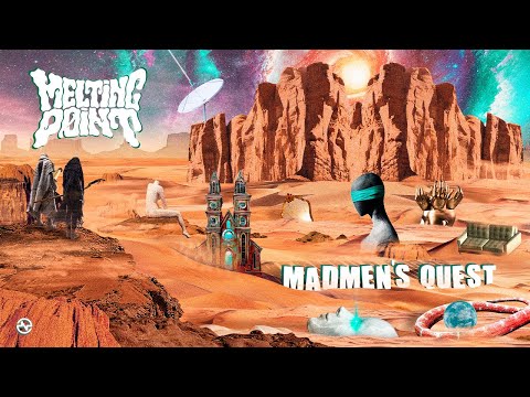 Melting Point - Madmen's Quest (Album Mix)