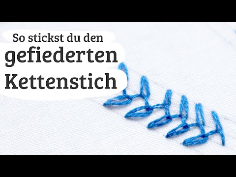 #51: gefiederter Kettenstich sticken lernen