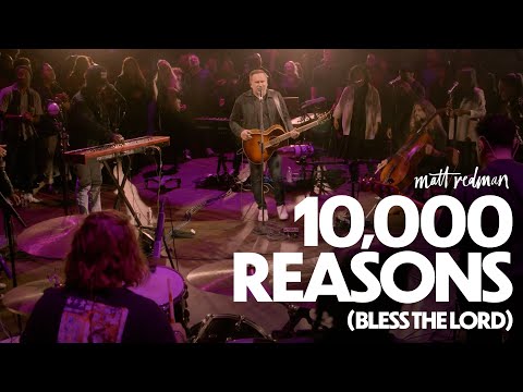 Matt Redman - 10,000 Reasons (Bless The Lord) Live