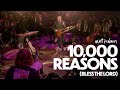 Matt Redman 10 000 Reasons Bless The Lord Live