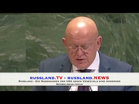 Russland –  Die Maßnahmen der USA gegen Venezuela sind moderner Neokolonialismus