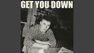 Get You Down