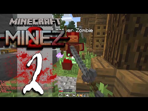 Let's Play MineZ 2 - EP02 - Abandoned