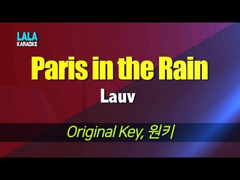 Lauv - Paris in the Rain / LaLa Karaoke 노래방