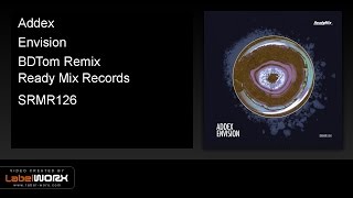 Addex - Envision (BDTom Remix) - Ready Mix Records (Official Clip)