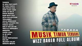 Download lagu WIZZ BAKER - TARADA (Full Album 2024) mp3 Download lagu WIZZ BAKER - TARADA (Full Album 2024) mp3