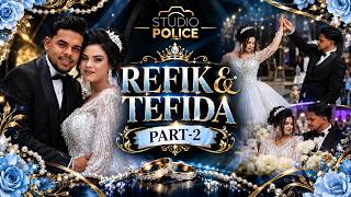 REFIK & TEFIDA || PART- 2 || ORK MASHINA BAND  EKSTRA SERDAR SAMPION || STUDIO P