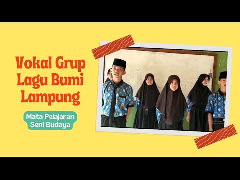 Lagu bumi lampung | Vokal Grup | MTsN 1 Mesuji