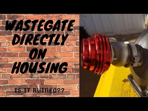 Wastegate directly on the turbo housing how to.