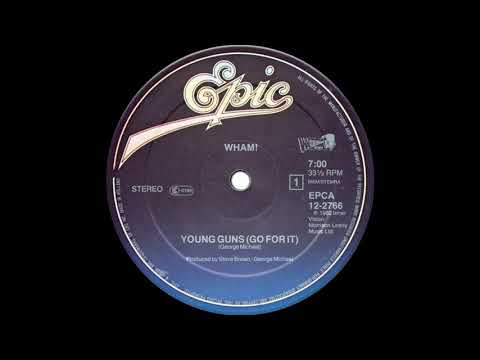 Wham! - Young Guns (Go For It) [12'' Version] 1982