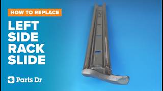 How to Replace Rack Slide & End Cap part # WD30X29859 on GE & Haier dishwashers