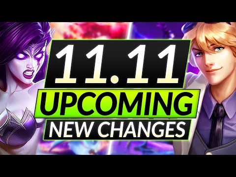 NEW 11.11 UPCOMING CHANGES - NEW BUFFED and NERFED Champions + Items - LoL Patch Guide