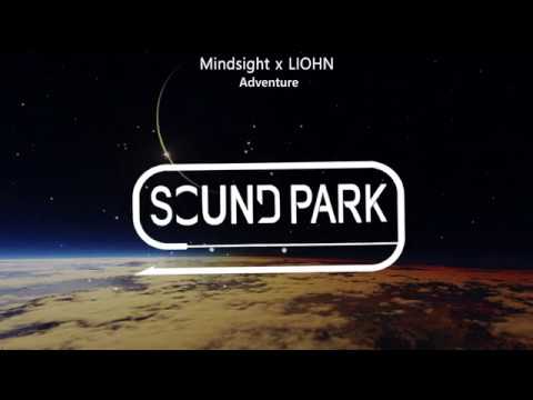 Mindsight x LIOHN  - Adventure