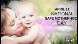 national safe motherhood day | April 11 | safe motherhood | santhiya pavunu