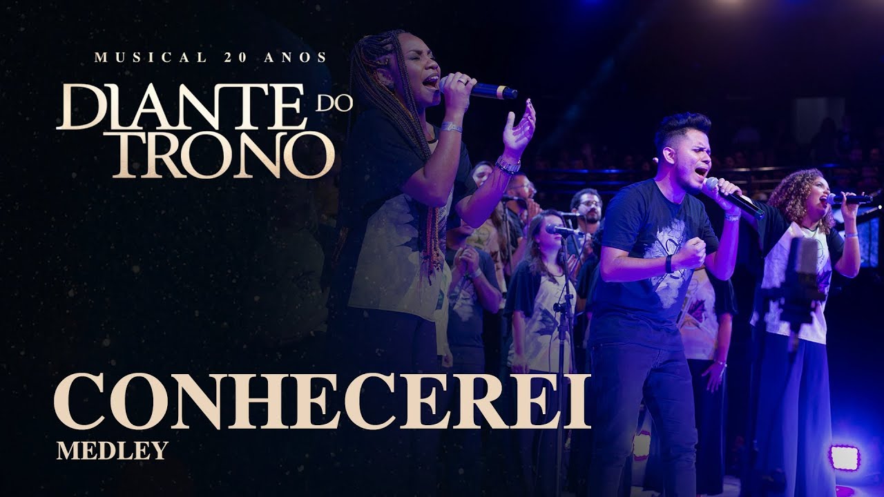 MUSICAL 20 ANOS DIANTE DO TRONO | EP. 08 | MEDLEY CONHECEREI