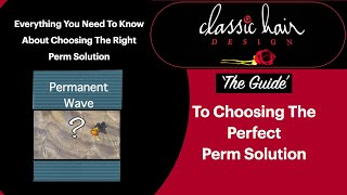 The Guide To Choosing The Perfect Perm Solution