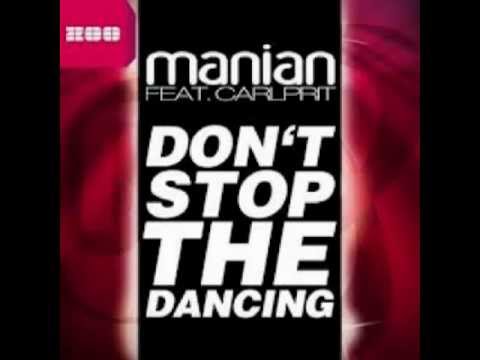 Manian feat Carlprit Don't Stop The Dancing