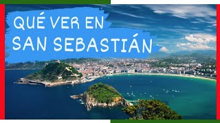 GUÍA COMPLETA ▶ Qué ver en la CIUDAD de SAN SEBASTIÁN / DONOSTIA (ESPAÑA) 🇪🇸 🌏 Turismo PAÍS VASCO