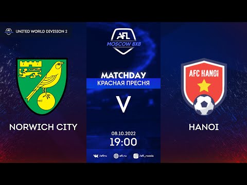 AFL22. United World. Division 2. Day 15. Norwich City - Hanoi