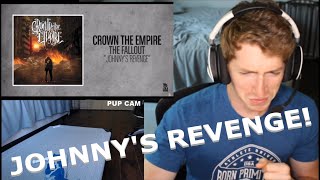 Chris REACTS to Crown The Empire - Johnny&#39;s Revenge