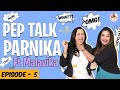 Pep Talk with Parnika Ft Singer Malavika | Parnika Talk Show Episode - 5 | Season -1