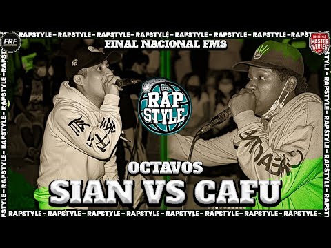 CAFU vs SIAN -8vos- Final Nacional Rapstyle Sjl 2022