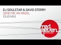 DJ Soulstar & David Sterry - Send Me an Angel ...