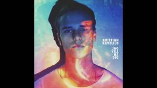 Kristian Ravelius - Jag Vill Ha Dig (Audio)