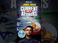 Top 5 Current Affairs June 2025 Currentaffairs June2025currentaffairs