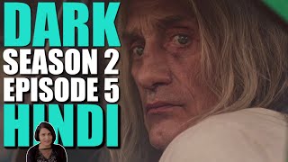 DARK Season 2 Episode 5 Explained in Hindi