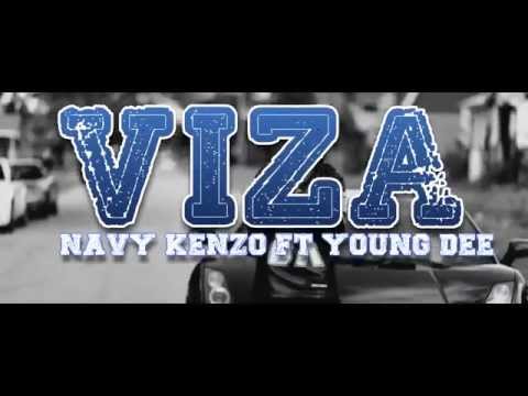 Navy Kenzo -Viza Ft Young Dee