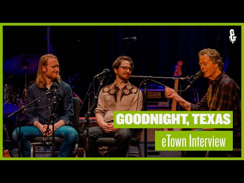 eTown On-Stage Interview - Goodnight, Texas