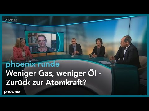phoenix runde: Weniger Gas, weniger Öl - Zurück zur Atomkraft?