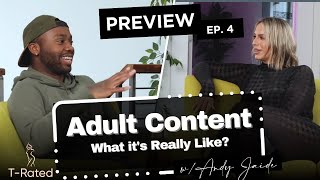What It's Like to Be an Adult Content Creator | T-Rated Podcast | Andy Jaide