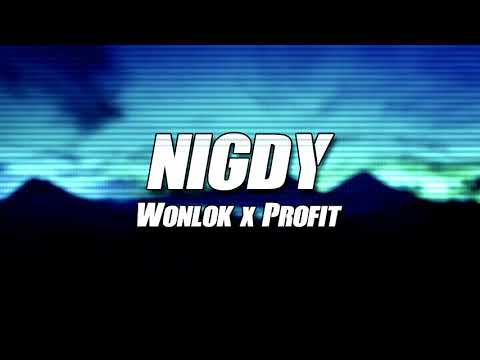 Wonlok x Profit - Nigdy