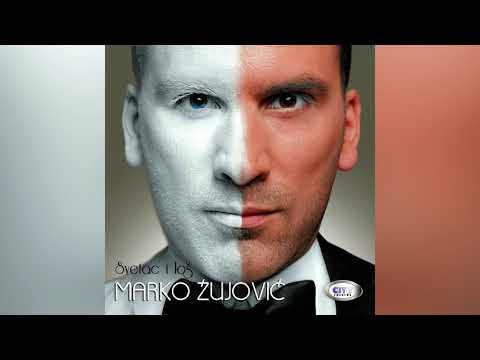 Marko Zujovic -  Jos Ti Srce Ludo Veruje - ( Official Audio 2013 ) HD
