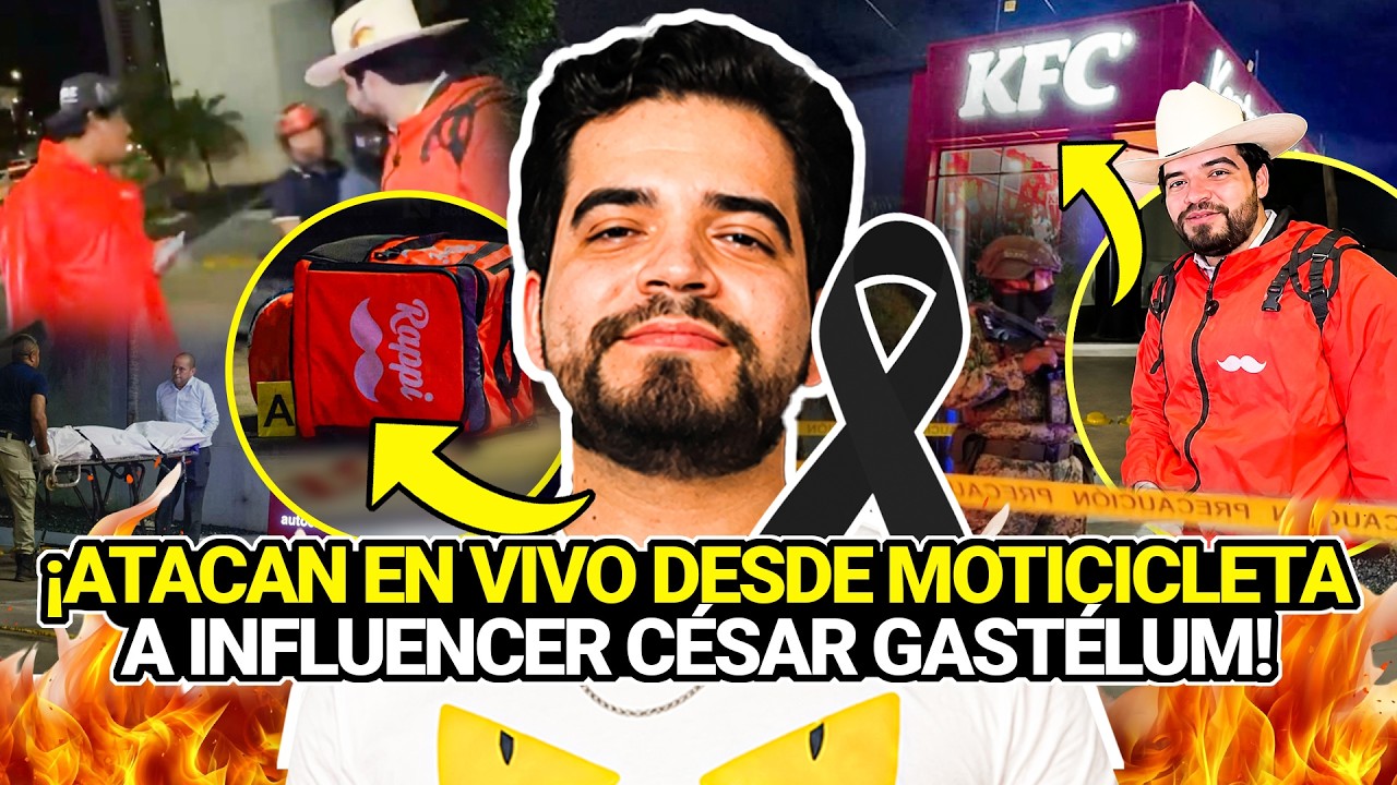 ATACAN en VIVO al INFLUENCER CÉSAR GASTÉLUM! ¿QUIÉN ERA? FISCALÍA BUSCA a 2 SUJETOS en MOTO!