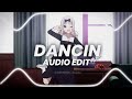 DANCIN - Audio Edit
