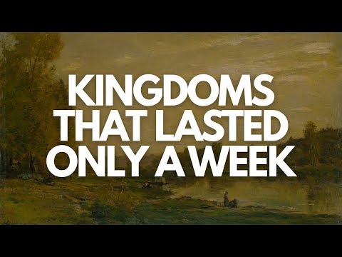 KINGDOMS THAT LASTED ONLY A WEEK – HISTORY’S SHORTEST-LIVED MONARCHIES