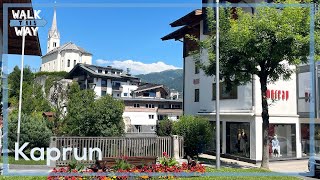 Kaprun - Walking Tour 4k