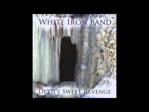 White Iron Band-Lay me my money down