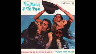 The Mamas and the Papas - Twist and Shout