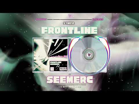 Seemerc - Frontline [SYN012]