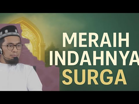Meraih Indahnya Surga