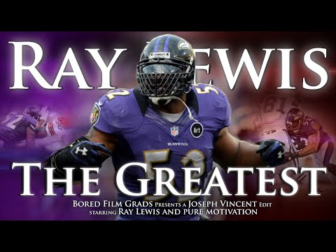 Ray Lewis - The Greatest