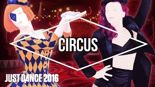Just Dance 2016 - Circus by Britney Spears - Official [US]