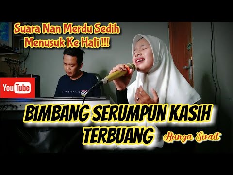 Bimbang Serumpun Kasih Terbuang_Cover Bunga Sirait @ZoanTranspose