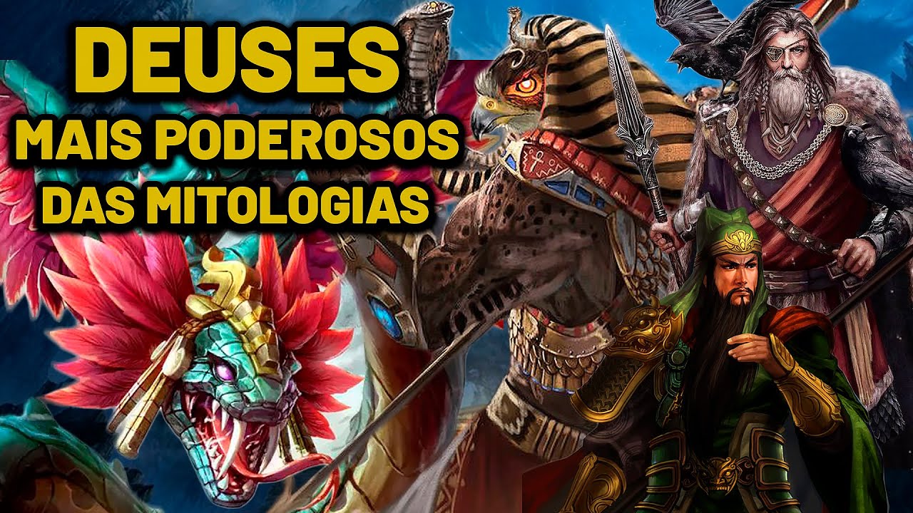 OS DEUSES MAIS PODEROSOS DE CADA MITOLOGIA