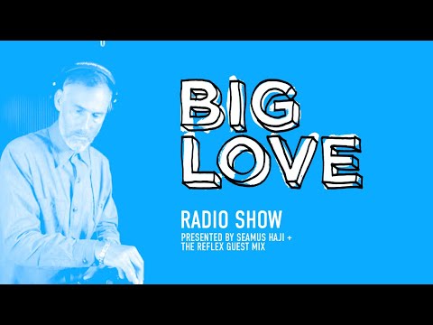 Big Love Radio Show - May 2025 - The Relex Big Mix
